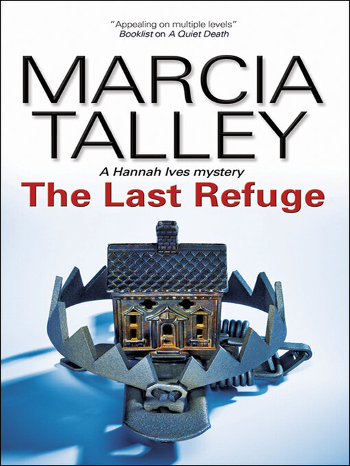 Title details for The Last Refuge by Marcia Talley - Available